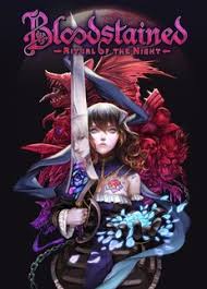 Bloodstained: Ritual of the Night ...
