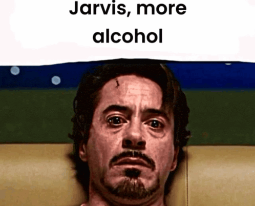 Jarvis more alcohol