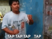 Tap tap tap