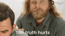 The truth hurts truth hurts