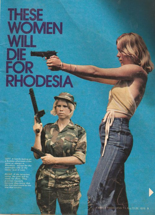 These women will die for rhodesia rhodesian propaganda v0 d9fd1q7yfcy91