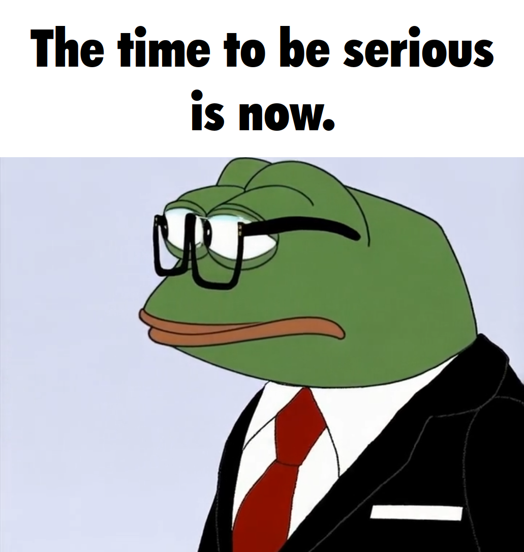 TheTimeToBeSerious