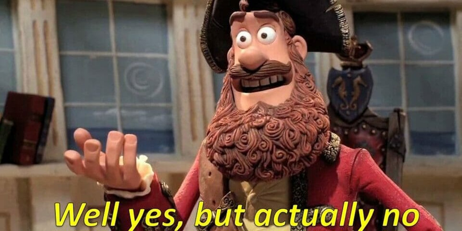 Well yes but actually no meme e1550594965387